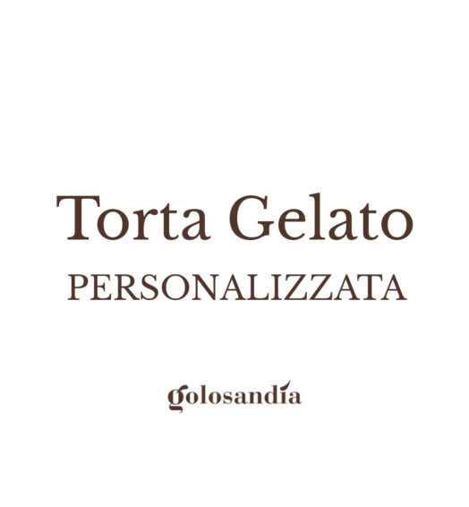 Torta Gelato Personalizzata